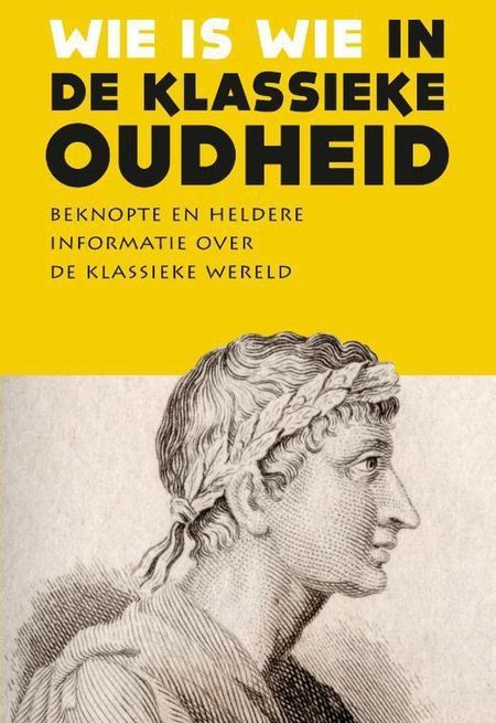 Wie is wie in de klassieke oudheid wieiswie